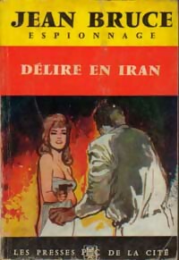  Achetez le livre d'occasion Délire en Iran de Jean Bruce sur Livrenpoche.com 