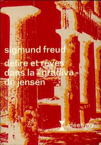  Achetez le livre d'occasion Délire et rêves dans la Gradiva de Jensen de Sigmund Freud sur Livrenpoche.com 