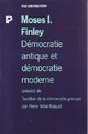  Achetez le livre d'occasion Démocratie antique et démocratie moderne de Moses I. Finley sur Livrenpoche.com 