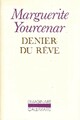  Achetez le livre d'occasion Denier du Rêve de Marguerite Yourcenar sur Livrenpoche.com 