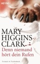  Achetez le livre d'occasion Denn niemand hört dein rufen de Mary Higgins Clark sur Livrenpoche.com 