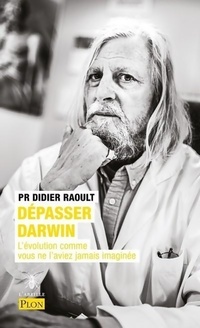  Achetez le livre d'occasion Dépasser Darwin de Didier Raoult sur Livrenpoche.com 