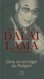  Achetez le livre d'occasion Der appell des Dalai Lama an die welt. Ethik ist wichtiger als religion sur Livrenpoche.com 