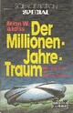  Achetez le livre d'occasion Der millionen-Jahre-traum de Brian W. Aldiss sur Livrenpoche.com 