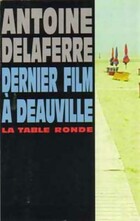  Achetez le livre d'occasion Dernier film à Deauville sur Livrenpoche.com 