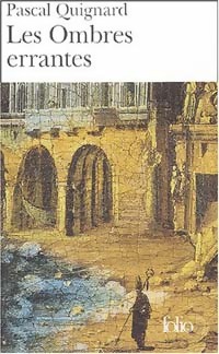 Achetez le livre d'occasion Dernier royaume Tome I : Les ombres errantes de Pascal Quignard sur Livrenpoche.com 