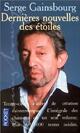 Achetez le livre d'occasion Dernières nouvelles des étoiles de Serge Gainsbourg sur Livrenpoche.com 