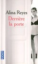  Achetez le livre d'occasion Derrière la porte de Alina Reyes sur Livrenpoche.com 