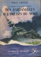 Achetez le livre d'occasion Des Dardanelles aux brumes du nord sur Livrenpoche.com 