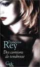  Achetez le livre d'occasion Des camions de tendresse de Françoise Rey sur Livrenpoche.com 