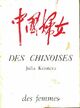  Achetez le livre d'occasion Des chinoises de Julia Kristeva sur Livrenpoche.com 