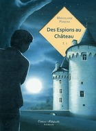  Achetez le livre d'occasion Des espions au château Tome I sur Livrenpoche.com 