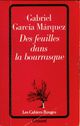  Achetez le livre d'occasion Des feuilles dans la bourrasque de Gabriel Garcìa Màrquez sur Livrenpoche.com 