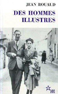  Achetez le livre d'occasion Des hommes illustres de Jean Rouaud sur Livrenpoche.com 