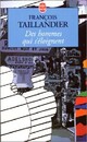  Achetez le livre d'occasion Des hommes qui s'éloignent de François Taillandier sur Livrenpoche.com 