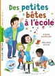  Achetez le livre d'occasion Des petites bêtes à l'école de Didier Dufresne sur Livrenpoche.com 