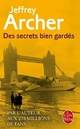  Achetez le livre d'occasion Des secrets bien gardés de Jeffrey Archer sur Livrenpoche.com 