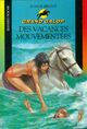  Achetez le livre d'occasion Des vacances mouvementées de Bonnie Bryant sur Livrenpoche.com 