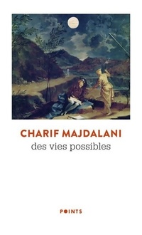  Achetez le livre d'occasion Des vies possibles de Charif Majdalani sur Livrenpoche.com 