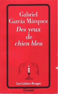  Achetez le livre d'occasion Des yeux de chien bleu de Gabriel Garcìa Màrquez sur Livrenpoche.com 