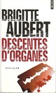  Achetez le livre d'occasion Descentes d'organes de Brigitte Aubert sur Livrenpoche.com 