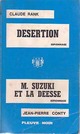  Achetez le livre d'occasion Désertion / M. Suzuki et la déesse de Claude Rank sur Livrenpoche.com 