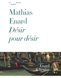  Achetez le livre d'occasion Désir pour désir de Mathias Enard sur Livrenpoche.com 