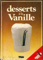  Achetez le livre d'occasion Desserts à la vanille sur Livrenpoche.com 