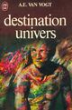  Achetez le livre d'occasion Destination univers de Alfred Elton Van Vogt sur Livrenpoche.com 