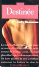  Achetez le livre d'occasion Destinée de Sally Beauman sur Livrenpoche.com 