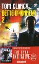  Achetez le livre d'occasion Dette d'honneur Tome II de Tom Clancy sur Livrenpoche.com 