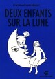  Achetez le livre d'occasion Deux enfants sur la lune de Stanislas Barthélemy sur Livrenpoche.com 