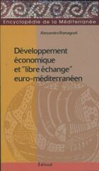  Achetez le livre d'occasion Développement économique et libre-échange euro-méditerranéen sur Livrenpoche.com 