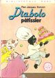  Achetez le livre d'occasion Diabolo pâtissier de Paul-Jacques Bonzon sur Livrenpoche.com 