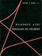  Achetez le livre d'occasion Dialogue avec Teilhard De Chardin sur Livrenpoche.com 