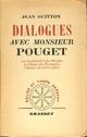  Achetez le livre d'occasion Dialogues avec monsieur Pouget de Jean Guitton sur Livrenpoche.com 