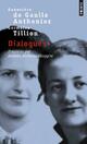  Achetez le livre d'occasion Dialogues de Germaine Tillion sur Livrenpoche.com 