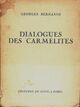  Achetez le livre d'occasion Dialogues des Carmélites de Georges Bernanos sur Livrenpoche.com 