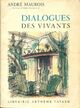  Achetez le livre d'occasion Dialogues des vivants de André Maurois sur Livrenpoche.com 