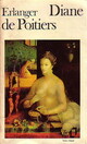  Achetez le livre d'occasion Diane de Poitiers de Philippe Erlanger sur Livrenpoche.com 