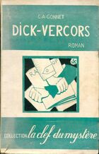  Achetez le livre d'occasion Dick-Vercors : Le roman de la résistance  sur Livrenpoche.com 
