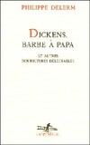  Achetez le livre d'occasion Dickens, barbe à papa et autres nourritures délectables sur Livrenpoche.com 