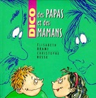  Achetez le livre d'occasion Dico des papas et des mamans sur Livrenpoche.com 