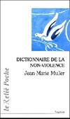  Achetez le livre d'occasion Dictionnaire de la non-violence sur Livrenpoche.com 