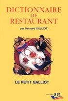  Achetez le livre d'occasion Dictionnaire de restaurant ; le petit galliot sur Livrenpoche.com 