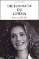  Achetez le livre d'occasion Dictionnaire du cinema Tome II : Les acteurs de Jean Tulard sur Livrenpoche.com 