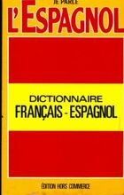  Achetez le livre d'occasion Dictionnaire français-espagnol sur Livrenpoche.com 