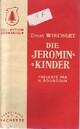  Achetez le livre d'occasion Die Jeromin Kinder de Ernst Wiechert sur Livrenpoche.com 