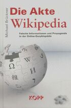  Achetez le livre d'occasion Die akte wikipedia : Falsche informationen und propaganda in der online-enzyklopädie sur Livrenpoche.com 