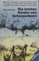  Achetez le livre d'occasion Die letzten kinder von schewenborn sur Livrenpoche.com 